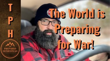 The World is Readying for War!