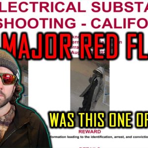 CA Power Station Attack Highly CONCERNING! Was This One Of The 9?