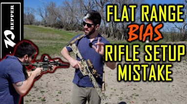 Don't Let The Flat Range Ruin Your Rifle Setup