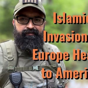 Islamic Invasion of Europe Headed to America