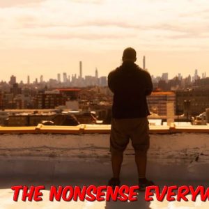 This Is Going To Be Harsh (The Nonsense Everywhere)