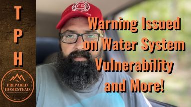 Warning Issued on Water System Vulnerability and More!