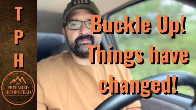 Buckle Up! Things have Changed!