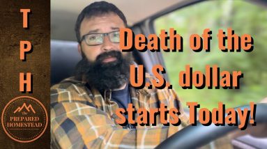 Death of the U.S. dollar starts today!