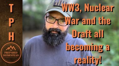 WW3, Nuclear War and the Draft all becoming a reality!