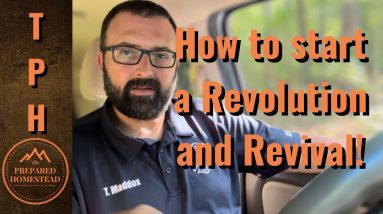 How to start a Revolution and a Revival!