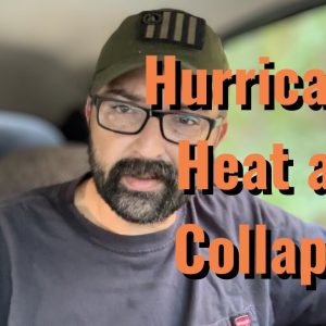 Hurricanes, Heat and Collapse!