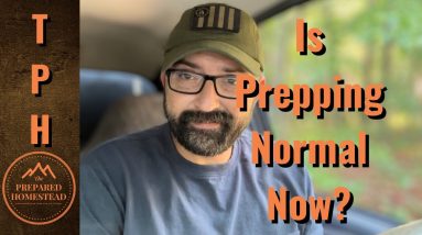 Is Prepping Normal Now?