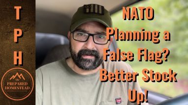 NATO Planning a False Flag? Better Stock Up!