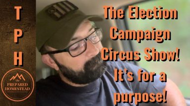 The Election Campaign Circus Show! It’s for a purpose!