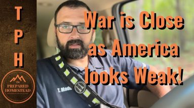 War is close as America looks weak!