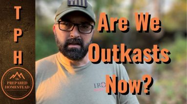 Are We Outcasts Now?