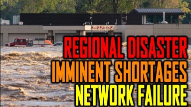 Regional Devastation, Total Infrastructure Failure & Dock Workers Strike Amplifies Supply Shortages