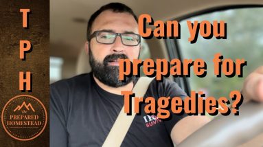 Can you prepare for tragedies?