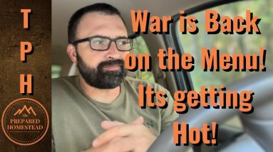 War is back on the Menu! It’s getting Hot!