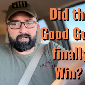 Did the Good Guys finally Win?