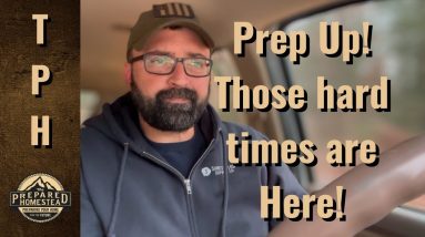 Prep Up! Those bad times are here!