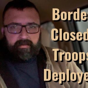 Border Closed! Troops deployed.