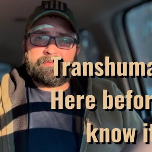 Transhumanism - Here before you know it!