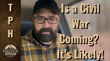 Is a Civil War Coming? Looks Likely!