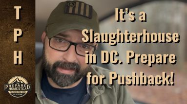 It’s a Slaughterhouse in DC! Prepare for Pushback!!