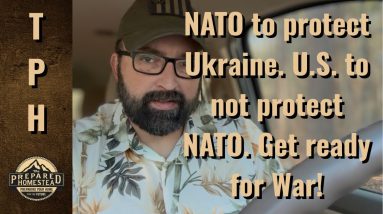 NATO to protect Ukraine. U.S. not to Protect NATO. Get ready for War!