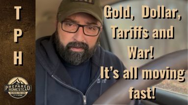 Gold, Dollar, Tariffs and War! It’s all moving fast!
