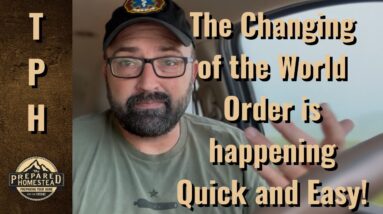 Changing of the World Order happening Quick and Easy!