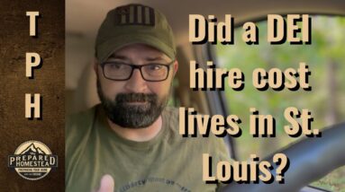 Did a DEI hire cost lives in St. Louis?