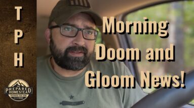 Morning Doom and Gloom News!