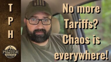 No more Tariffs? Chaos is everywhere!
