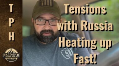 Tensions with Russia Rising Fast!