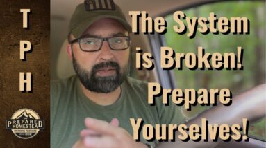 The System is Broken! Prepare Yourselves!