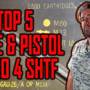 Top 5 Rifle and Pistol Ammunition Choices for SHTF