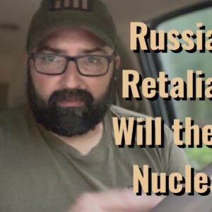 Russia to retaliate! Will they go Nuclear?