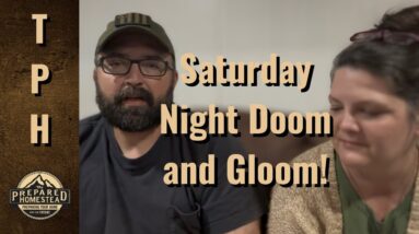 Saturday Night Doom and Gloom!