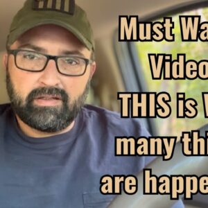 Must Watch Video! THIS is Why many things are happening!
