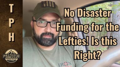 No Disaster Funding for the Lefties! Is this Right?