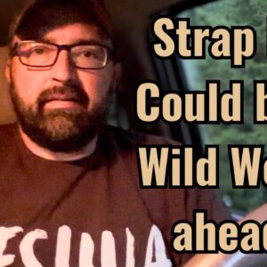 Strap In! Could be a Wild Week ahead!