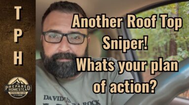 Another Roof Top Sniper! What’s your plan of action?