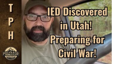 IED Discovered in Utah! Preparing for Civil War!