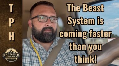The Beast System is coming faster than you think!