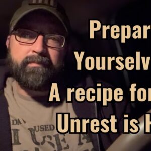 Prepare Yourselves! A recipe for Civil Unrest is here!