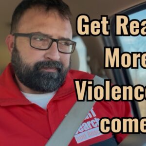 Get Ready! More Violence to come!