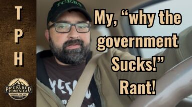 My “why the government sucks!” Rant!