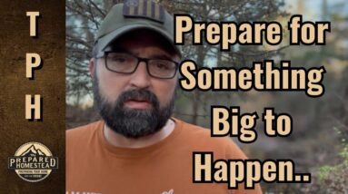 Prepare for Something Big to Happen…