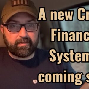 A New Crypto Financial System is coming soon!