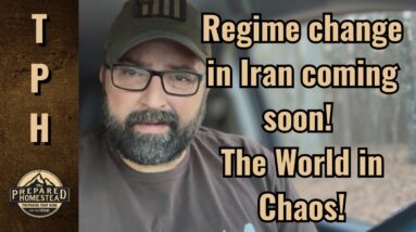 Regime change in Iran coming soon! The World in Chaos!