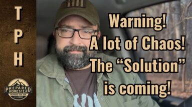 Warning! Lots of Chaos! The “Solution” is coming!