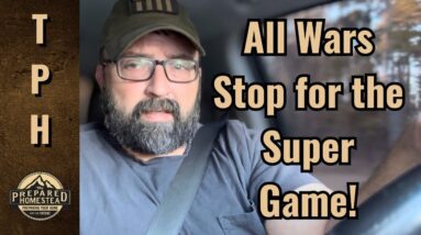 All Wars Stop for the Super Game.
